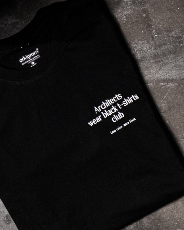 Architects wear black t-shirts club - Regular Fit